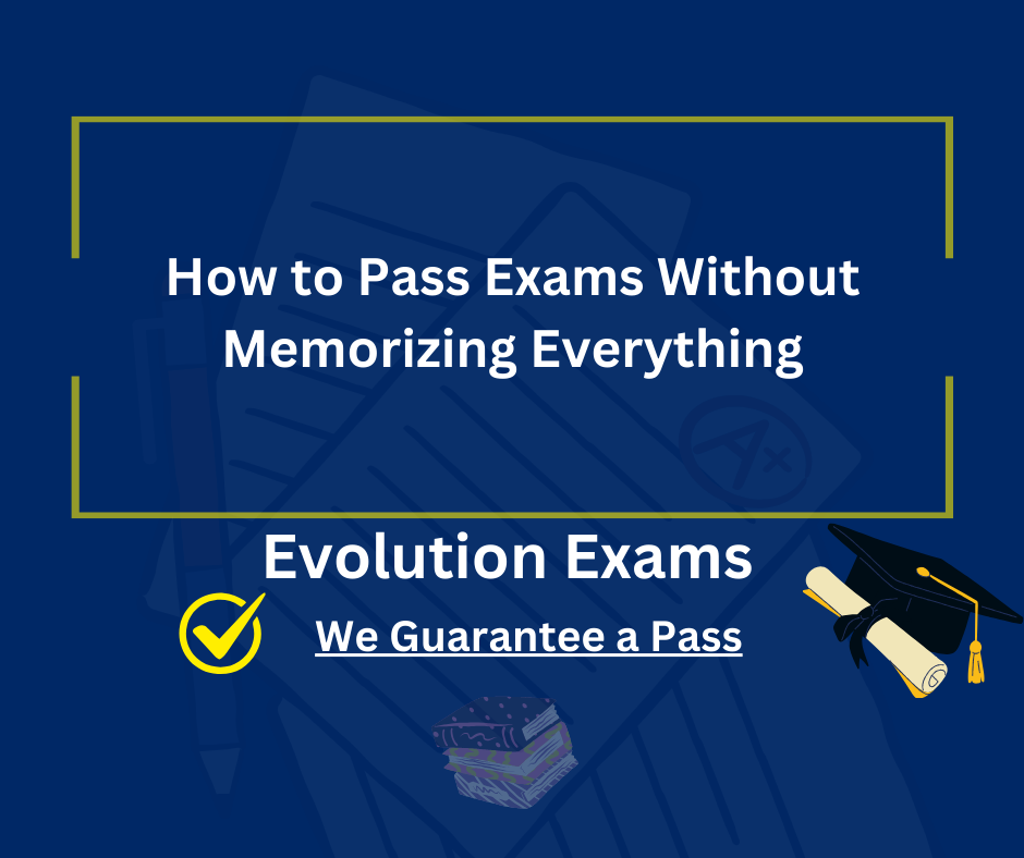 How to Pass Exams Without Memorizing Everything