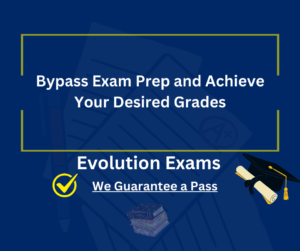 Bypass Exam Prep and Achieve Your Desired Grades