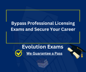 Bypass Professional Licensing Exams and Secure Your Career