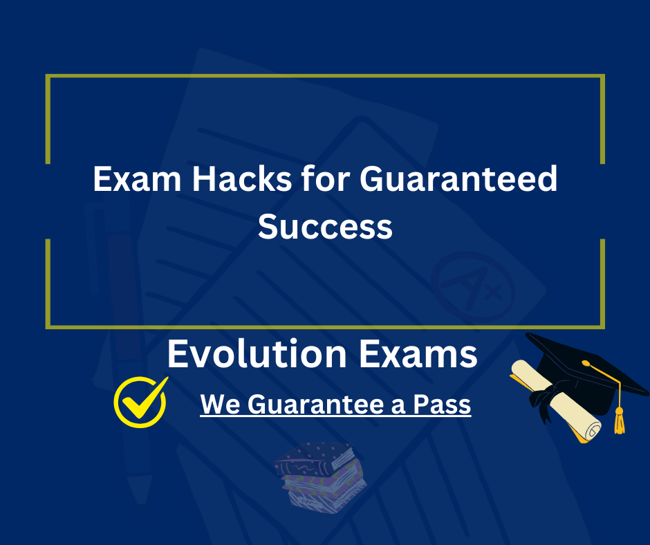 Exam Hacks for Guaranteed Success