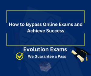 How to Bypass Online Exams and Achieve Success