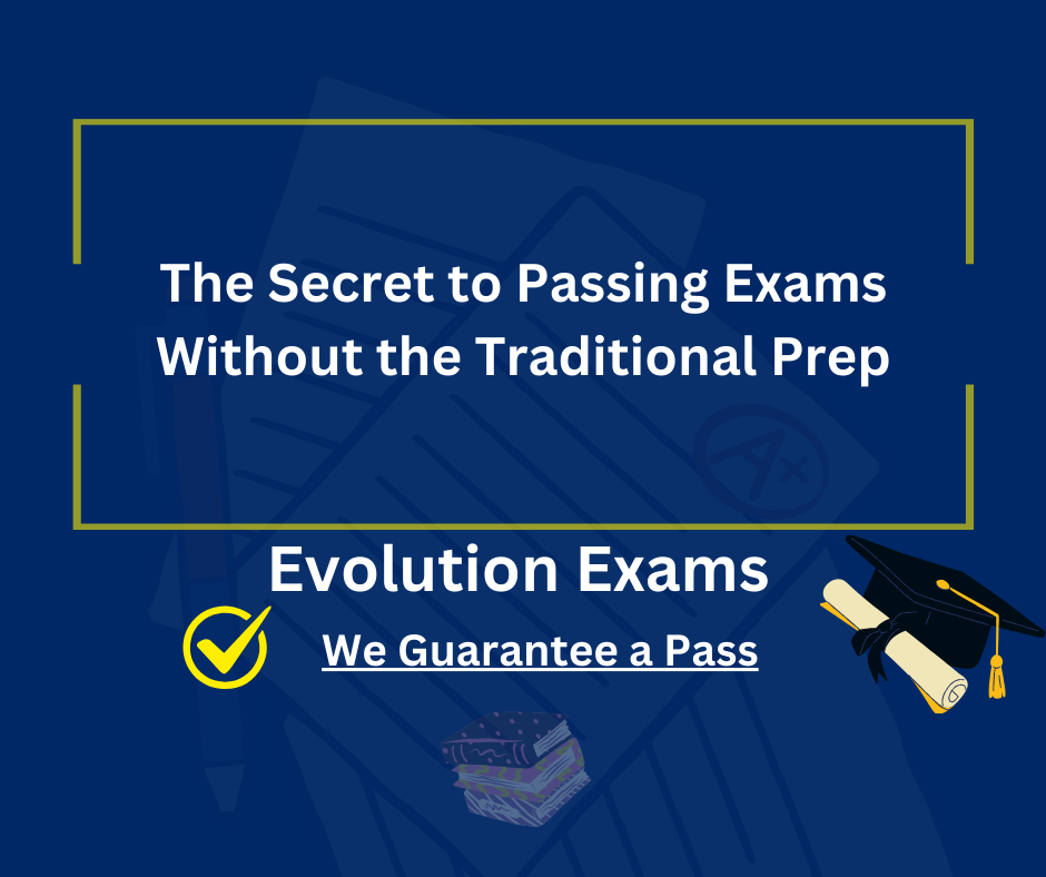 The Secret to Passing Exams Without the Traditional Prep