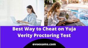 Best way to cheat on Yuja Verity proctoring test 2025!
