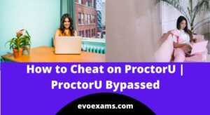 How to Cheat on ProctorU | ProctorU Bypassed 2025!
