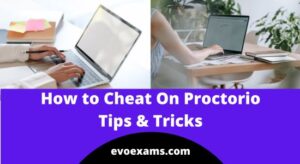 How to Cheat On Proctorio | Tips & Tricks to Cheat Proctorio