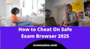 How to Cheat On Safe Exam Browser 2025