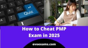 How to Cheat PMP Exam in 2025 | Project Management Professional Exam
