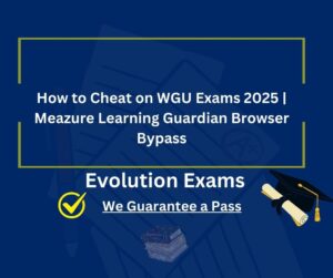 How to Cheat on WGU Exams 2025 | Meazure Learning Guardian Browser Bypass